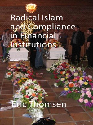 cover image of Radical Islam and Compliance in Financial Institutions
